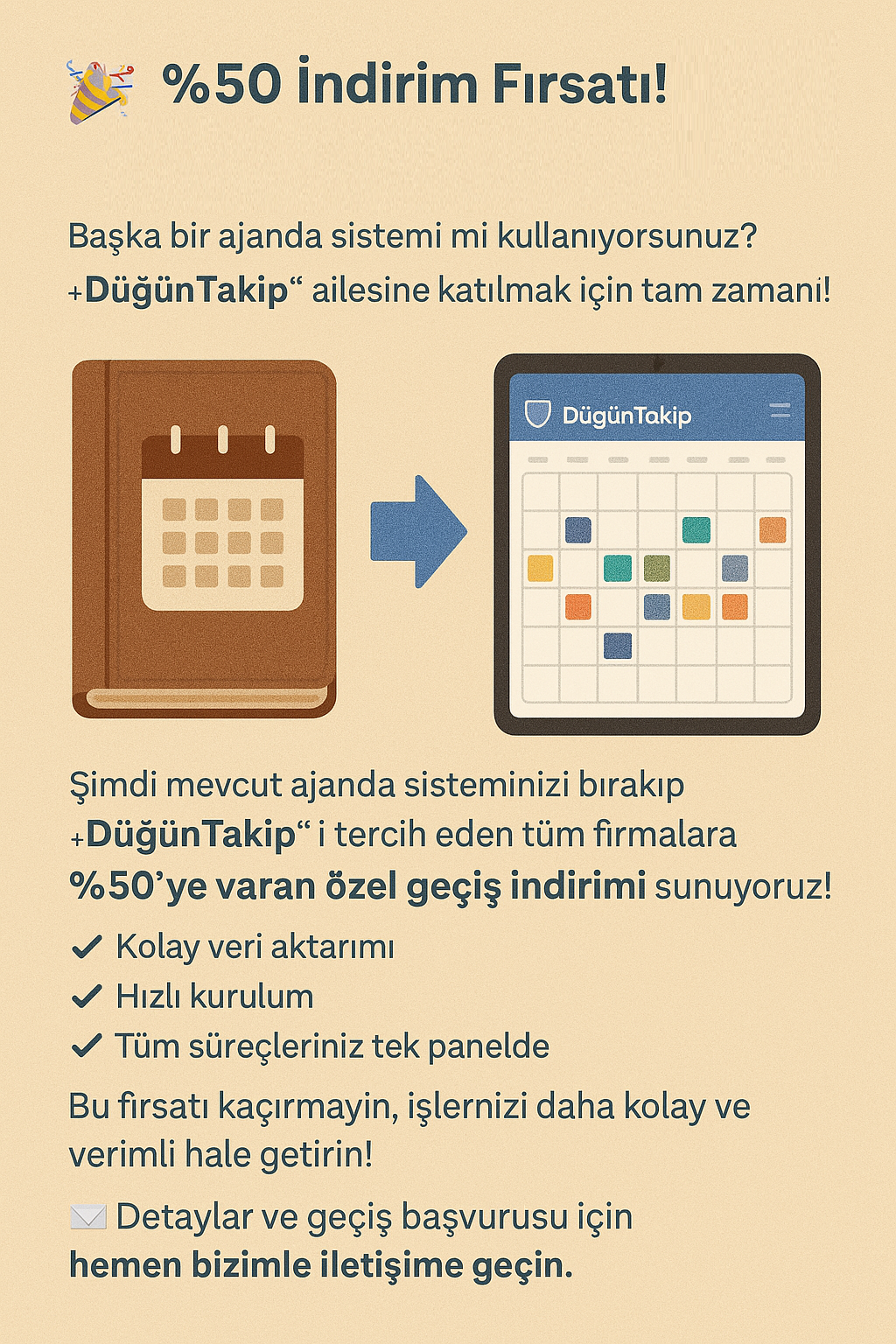 MEVCUT AJANDADAN GEÇİŞTE %50 İNDİRİM FIRSATI