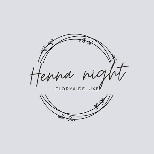 FLORYA DELUXE - Henna night